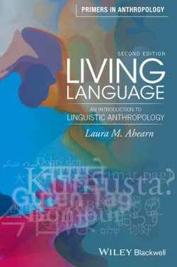 Living Language: An Introduction to Linguistic Anthropology (Primers in Anthropology) 2nd Edition